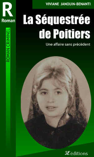 Livre : La Séquestrée de Poitiers