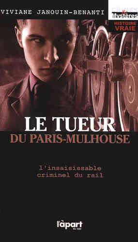Le tueur du Paris-Mulhouse